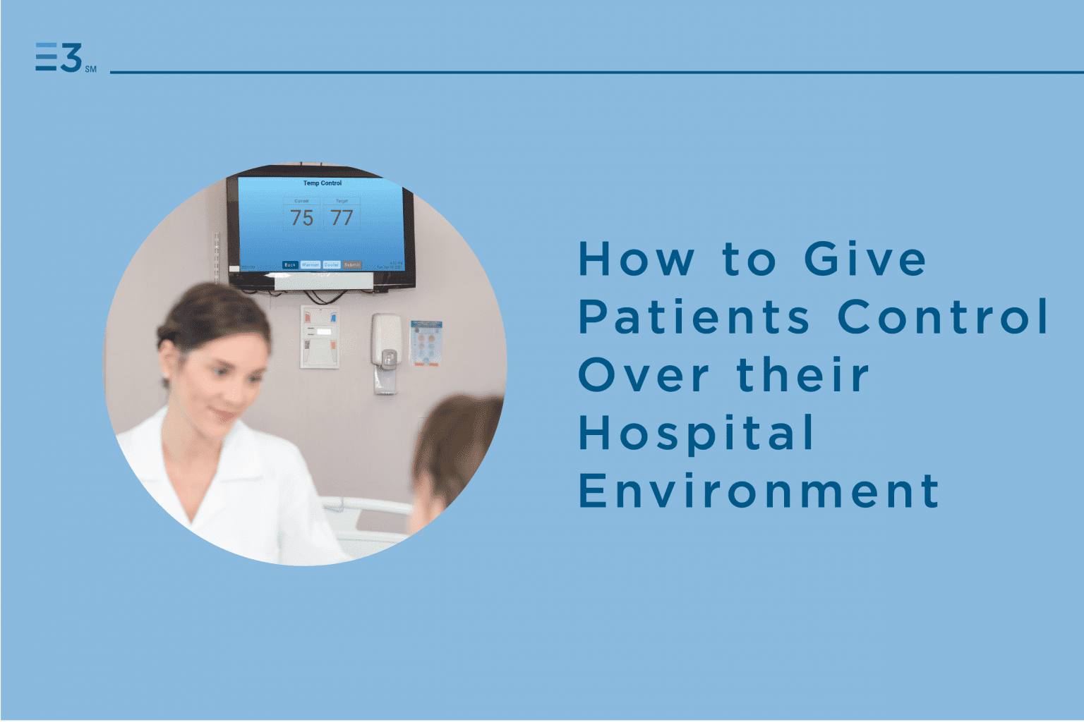 How to Give Patients Control Over Their Hospital Environment Sentrics